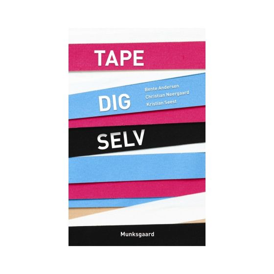 Tape dig selv